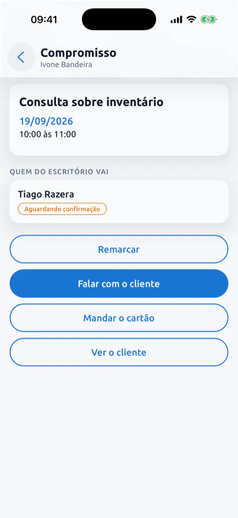 Um compromisso no aplicativo do escritório: consulta sobre inventário, com data, horário, quem do escritório vai e os botões Remarcar, Falar com o cliente e Mandar o cartão.